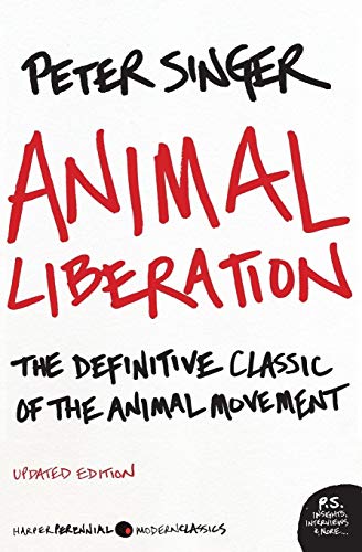 9780061711305: Animal Liberation: The Definitive Classic of the Animal Movement (Updated) (Ecco)