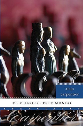 9780061711893: El Reino de Este Mundo (Esenciales/ Essential)