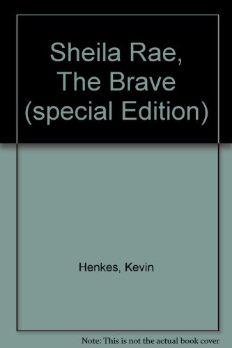 Beispielbild fr Sheila Rae, The Brave (special Edition) zum Verkauf von ThriftBooks-Dallas
