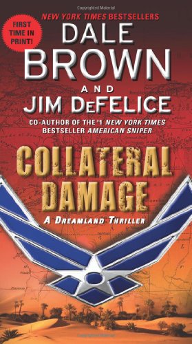 Beispielbild fr Collateral Damage: A Dreamland Thriller zum Verkauf von Wonder Book