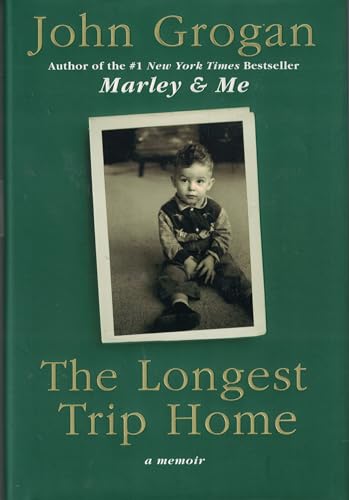 9780061713248: The Longest Trip Home: A Memoir