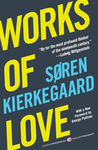 Works of Love - Soren Kierkegaard