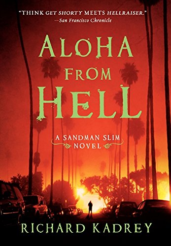 Imagen de archivo de Aloha from Hell: A Sandman Slim Novel a la venta por More Than Words