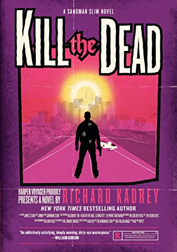 Imagen de archivo de Kill the Dead: A Sandman Slim Novel a la venta por HPB-Diamond