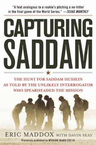 9780061714481: Capturing Saddam: The Hunt for Saddam Hussein- As Told by the Unlikely Interrogator Who Spearheaded the Mission