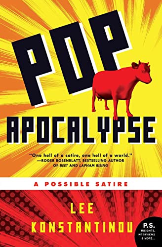 9780061715372: Pop Apocalypse: A Possible Satire