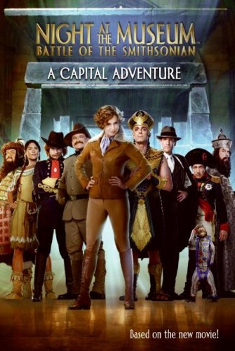 9780061715563: A Capital Adventure (Night at the Museum: Battle of the Smithsonian)