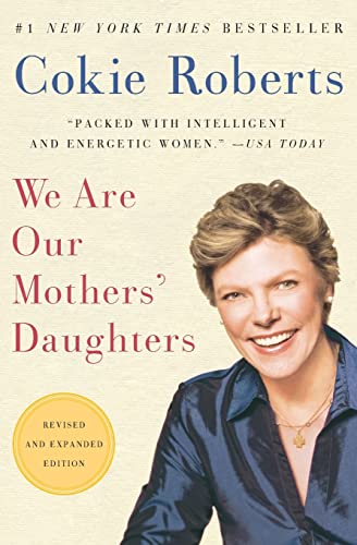 9780061715921: We Are Our Mothers' Daughters: Revised and Expanded Edition
