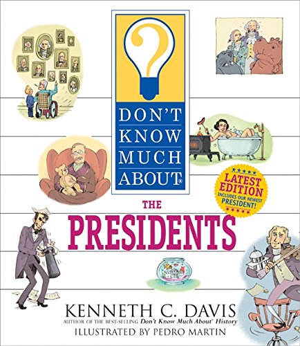 Stock image for Don't Know Much About the Presidents (Don't Know Much About.(Paperback)) for sale by Gulf Coast Books