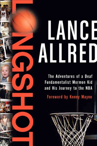 Stock image for Longshot: The Adventures of a Deaf Fundamentalist Mormon Kid and His Journey to the NBA for sale by Wonder Book