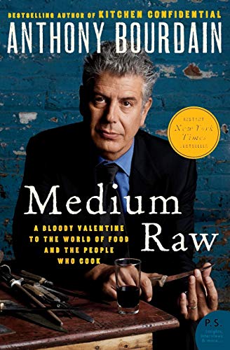 9780061718953: Medium Raw: A Bloody Valentine to the World of Food and the People Who Cook (P.S.)