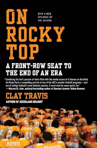 9780061719271: On Rocky Top: A Front-Row Seat to the End of an Era