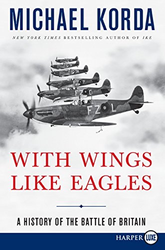 9780061719714: With Wings Like Eagles: A History of the Battle of Britain