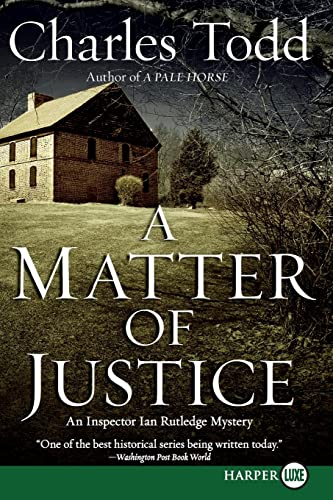 Stock image for A Matter of Justice: An Inspector Ian Rutledge Mystery (Inspector Ian Rutledge Mysteries) for sale by HPB Inc.