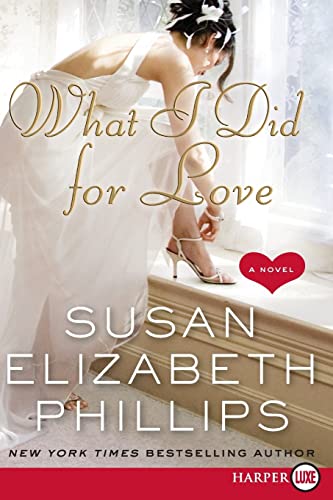 9780061719844: What I Did for Love: A Novel