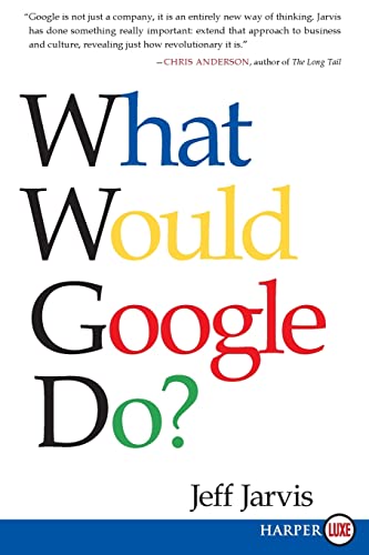 9780061719912: What Would Google Do?