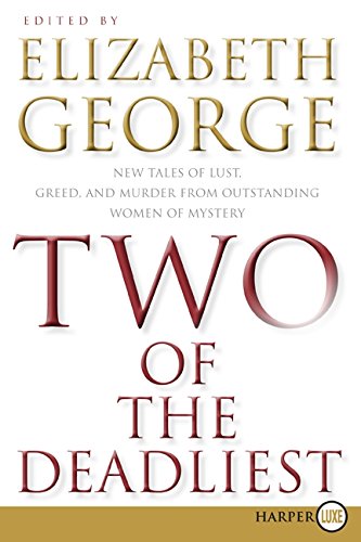 9780061720154: Two of the Deadliest LP: New Tales of Lust, Greed, and Murder from Outstanding Women of Mystery