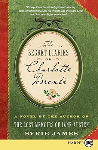 Stock image for The Secret Diaries of Charlotte Bronte for sale by Hawking Books