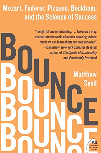 Beispielbild fr Bounce: Mozart, Federer, Picasso, Beckham, and the Science of Success (P.S.) zum Verkauf von SecondSale