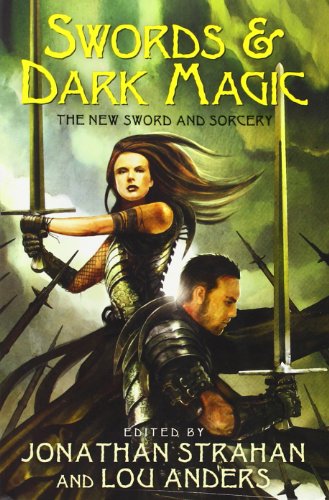 Beispielbild fr Swords & Dark Magic: The New Sword and Sorcery zum Verkauf von HPB-Ruby