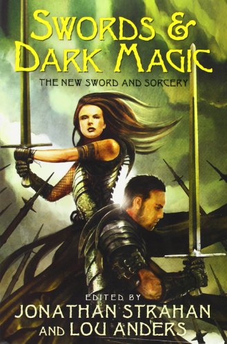 Stock image for Swords & Dark Magic: The New Sword and Sorcery for sale by HPB-Ruby