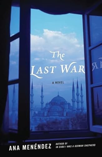 Beispielbild fr The Last War: A Novel zum Verkauf von Wonder Book