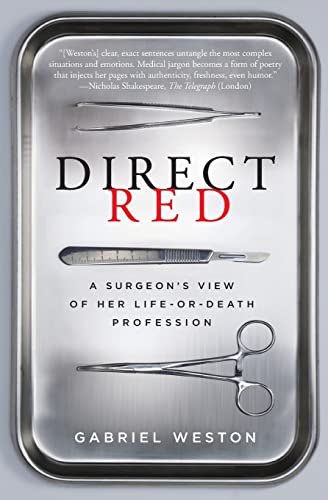 Imagen de archivo de Direct Red: A Surgeon's View of Her Life-or-Death Profession a la venta por SecondSale