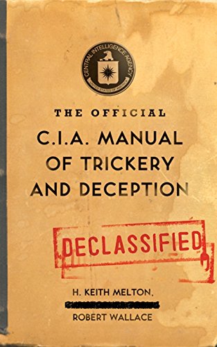 Imagen de archivo de The Official CIA Manual of Trickery and Deception a la venta por Bookmans