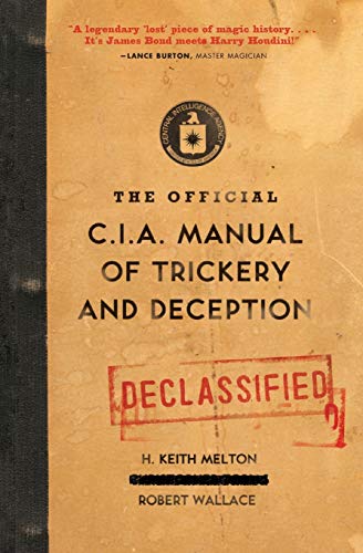 Imagen de archivo de The Official CIA Manual of Trickery and Deception a la venta por -OnTimeBooks-