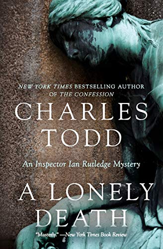 Stock image for A Lonely Death: An Inspector Ian Rutledge Mystery (Inspector Ian Rutledge Mysteries) for sale by SecondSale