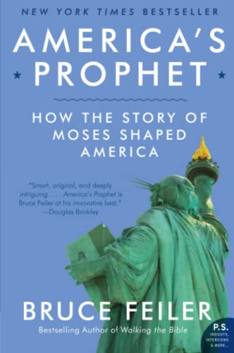 Beispielbild fr America's Prophet: How the Story of Moses Shaped America zum Verkauf von Orion Tech