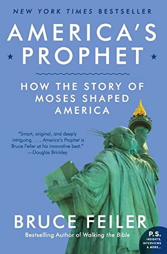 Imagen de archivo de America's Prophet: How the Story of Moses Shaped America a la venta por SecondSale