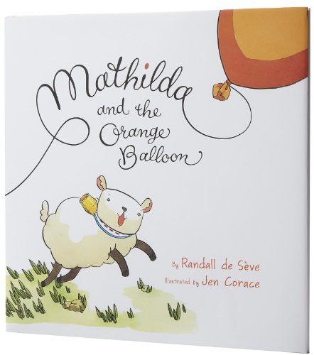 Stock image for Mathilda and the Orange Balloon for sale by Better World Books: West