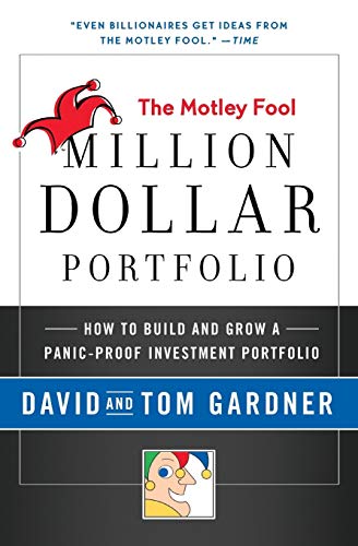 9780061727627: Motley Fool Million Dollar Portfolio: How to Build and Grow a Panic-Proof Investment Portfolio