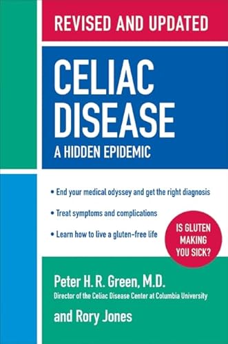 Beispielbild fr Celiac Disease (Revised and Updated Edition) : A Hidden Epidemic zum Verkauf von Better World Books