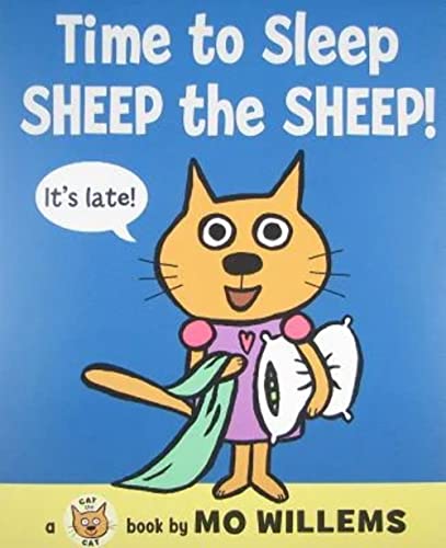 9780061728471: Time to Sleep, Sheep the Sheep! (Cat the Cat Series, 4)