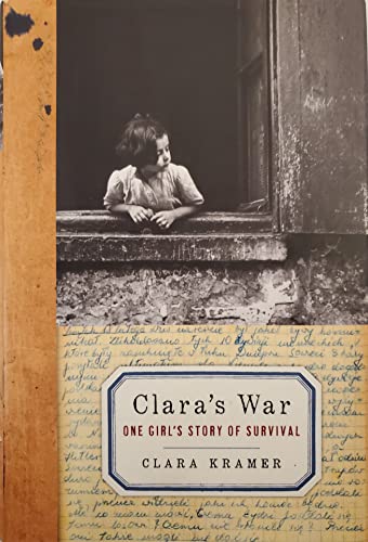 Stock image for Clara's War: One Girl's Story of Survival for sale by SecondSale
