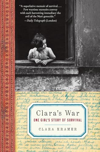 Imagen de archivo de Clara's War: One Girl's Story of Survival a la venta por More Than Words