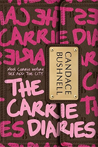 Stock image for THE CARRIE DIARIES for sale by Ziebarth Books