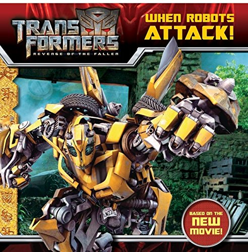 Stock image for Transformers: Revenge of The Fallen: When Robots Attack! for sale by Gulf Coast Books