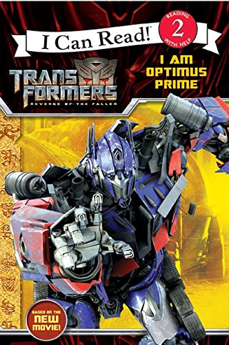 Beispielbild fr I Can Read! Transformers Revenge of The Fallen I Am Optimus Prime (I Can Read: Level 2) zum Verkauf von Reliant Bookstore