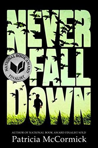 Stock image for Never Fall Down for sale by ThriftBooks-Atlanta