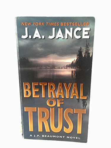 9780061731327: Betrayal of Trust: A J. P. Beaumont Novel (J. P. Beaumont Novel, 20)