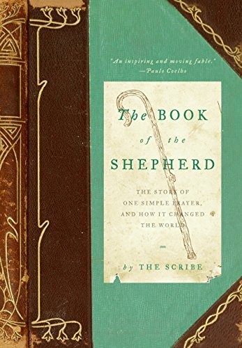 Imagen de archivo de The Book of the Shepherd: The Story of One Simple Prayer, and How It Changed the World a la venta por SecondSale