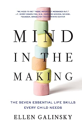 9780061732324: Mind in the Making: The Seven Essential Life Skills Every Child Needs