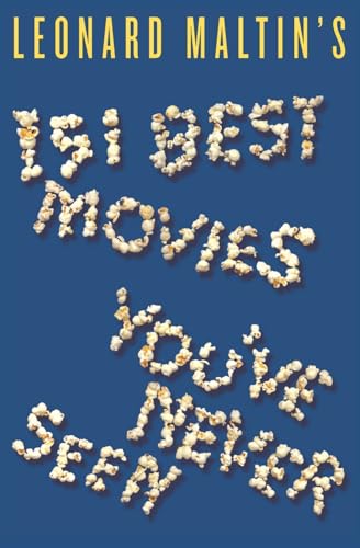 Leonard Maltin's 151 Best Movies You've Never Seen (9780061732348) by Maltin, Leonard