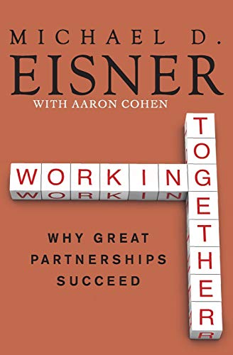 9780061732447: WORKING TOGETHER PB: Why Great Partnerships Succeed