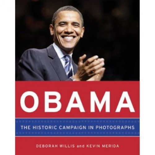 9780061733093: Obama: The Historic Campaign in Photos: The Historic Campaign in Photographs Photos