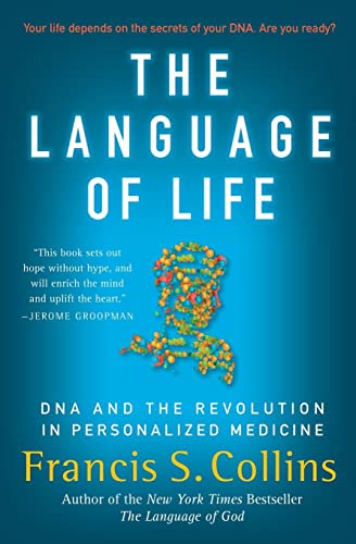 Imagen de archivo de The Language of Life: DNA and the Revolution in Personalized Medicine a la venta por SecondSale