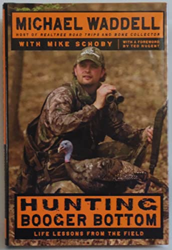 9780061733536: Hunting Booger Bottom: Life Lessons from the Field